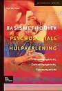 Basismethodiek psychosociale hulpverlening Basismethodiek psychosociale hulpverlening