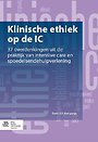 Klinische ethiek op de IC Klinische ethiek op de IC