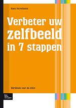 Verbeter uw zelfbeeld in 7 stappen Verbeter uw zelfbeeld in 7 stappen