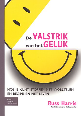 De valstrik van het geluk