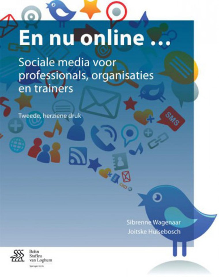 En nu online...Sociale media voor professionals, organisaties en trainers
