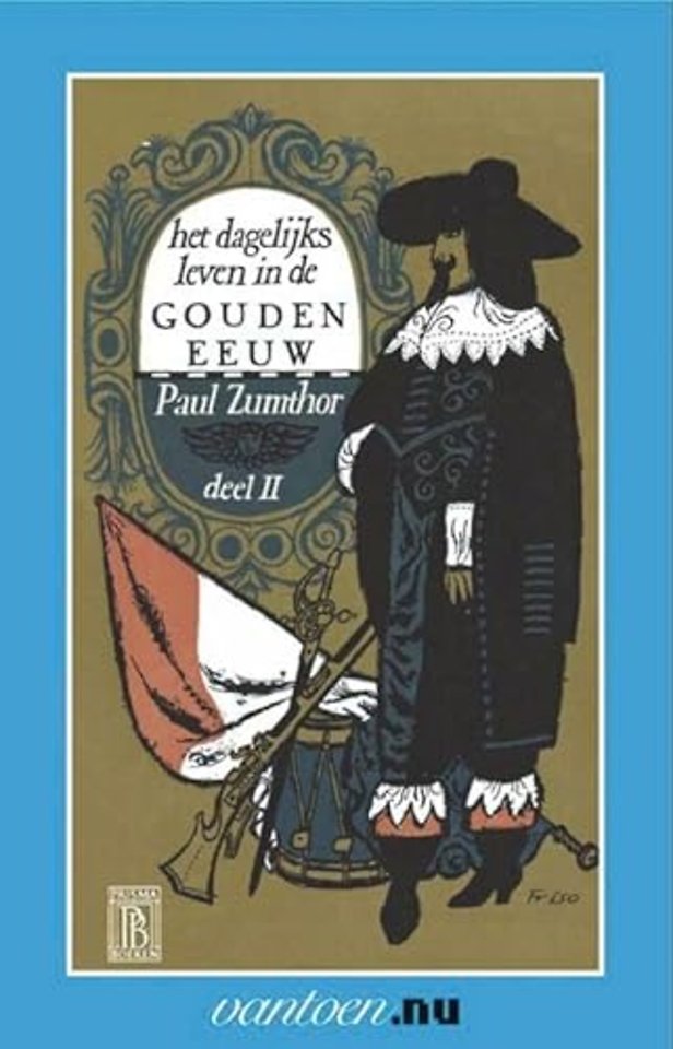 Dagelijks leven in de gouden eeuw II