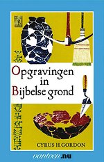 Opgravingen in Bijbelse grond