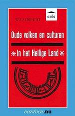 Oude volken en culturen in het Heilige Land Oude volken en culturen in het Heilige Land