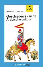 Geschiedenis van de Arabische cultuur Geschiedenis van de Arabische cultuur