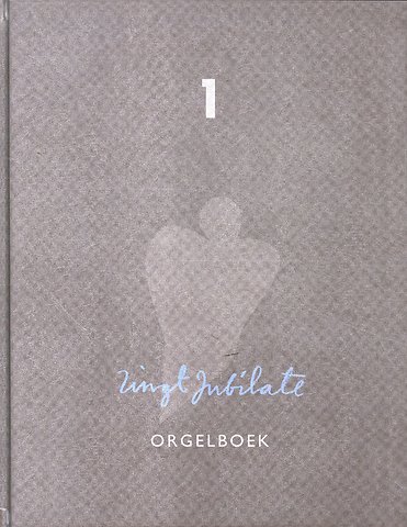 Zingt jubilate Orgelboek 1