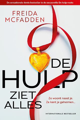 De hulp ziet alles