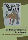 Gedragsproblemen in scholen Gedragsproblemen in scholen