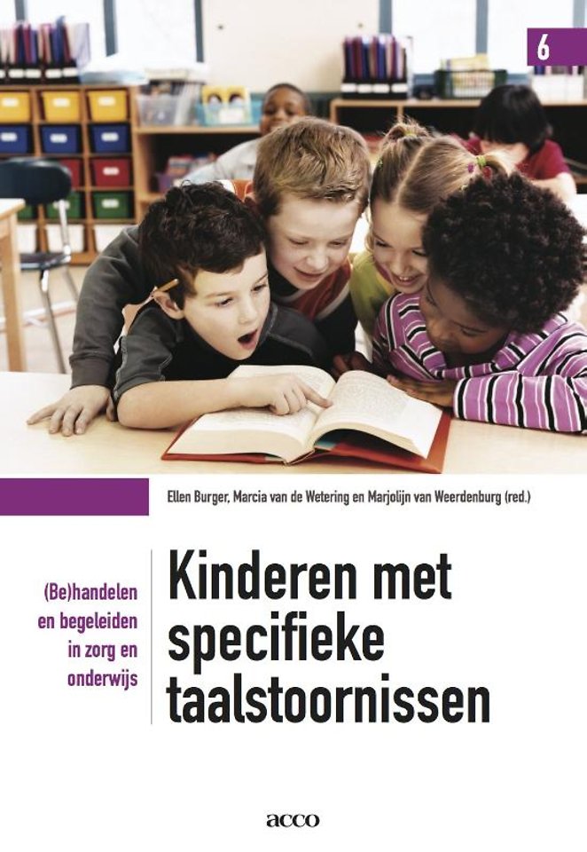 Kinderen met specifieke taalstoornissen (be)handelen en begeleiden in zorg en onderwijs