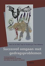 Succesvol omgaan gedragsproblemen Succesvol omgaan gedragsproblemen