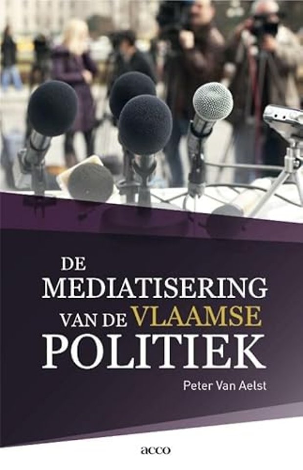 De mediatisering van de Vlaamse politiek