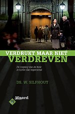 Verdrukt, maar niet verdreven