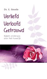 Verliefd, verloofd, getrouwd