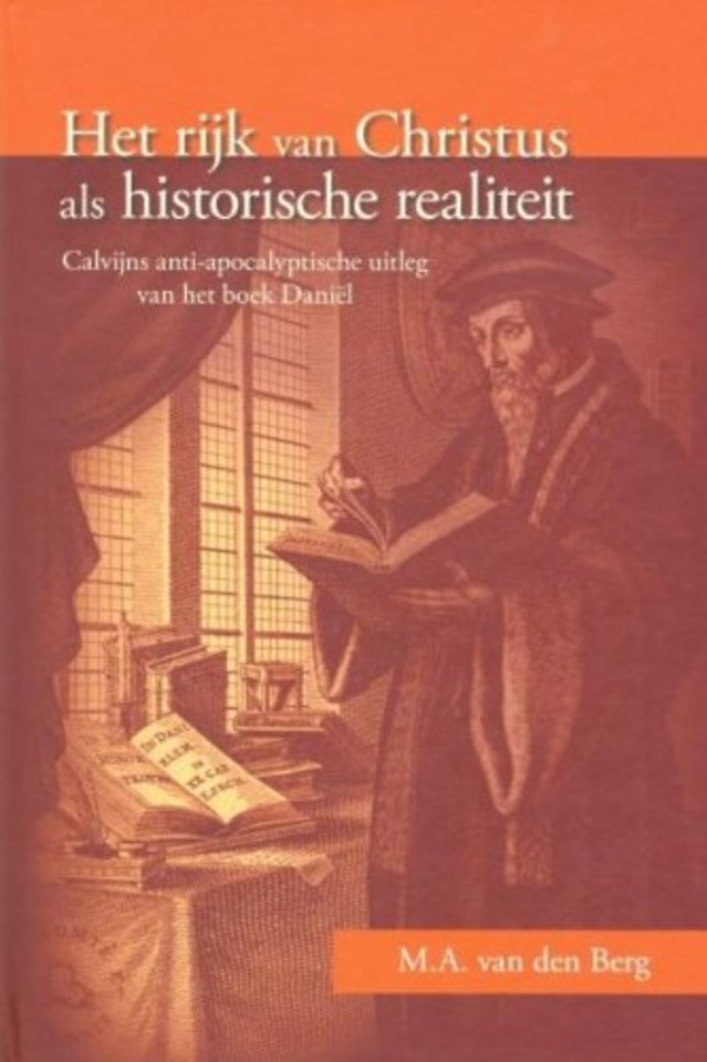 Het rijk van Christus als historische realiteit