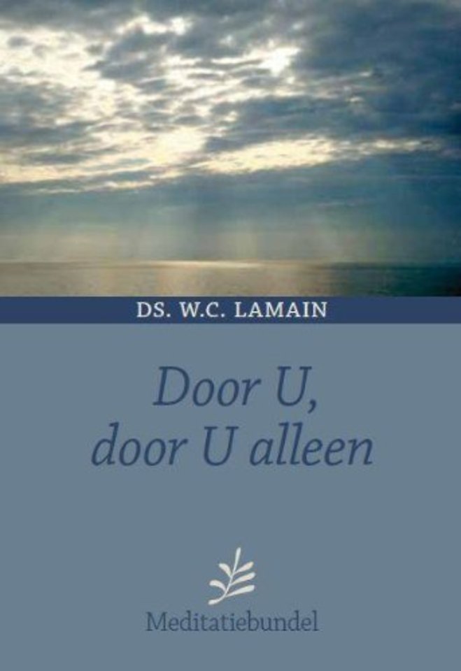 Door U, door U alleen