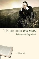 't Is ook maar een mens