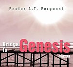 Bridge to Genesis