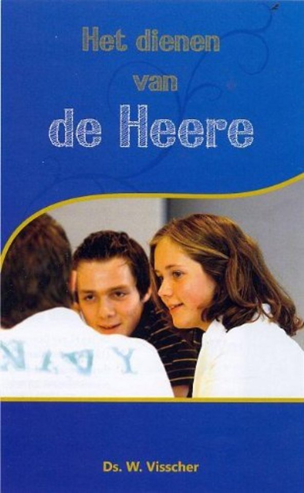 Het dienen van de Heere
