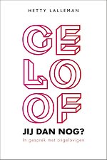 Geloof jij dan nog?