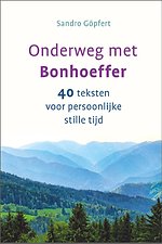 Onderweg met Bonhoeffer