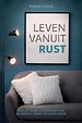 Leven vanuit rust
