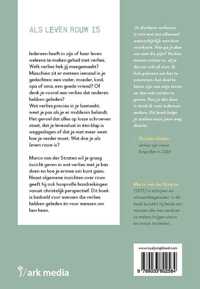 Als leven rouw is