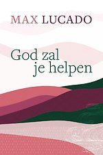 God zal je helpen