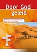 Door God geleid