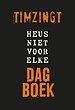 Heus niet voor elke dagboek