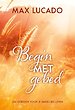 Begin met gebed