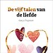 De vijf talen van de liefde De vijf talen van de liefde