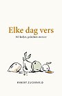 Elke dag vers Elke dag vers