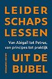 Leiderschapslessen uit de Bijbel
