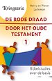 De rode draad door het oude testament 1