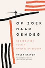 Op zoek naar genoeg Op zoek naar genoeg