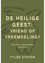 De heilige Geest: vriend of vreemdeling?