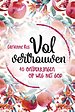 Vol vertrouwen
