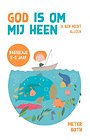 God is om mij heen God is om mij heen