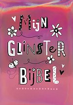 Mijn Glinsterbijbel