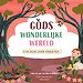 Gods wonderlijke wereld