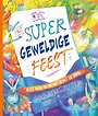 Het supergeweldige feest Het supergeweldige feest