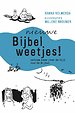 Nieuwe Bijbelweetjes!