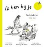 Ik ben bij je Ik ben bij je