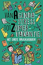 Van Agendastress tot Zomervakantie