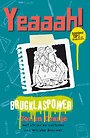 Yeaaah! Brugklaspower Yeaaah! Brugklaspower