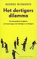 Het dertigersdilemma Het dertigersdilemma