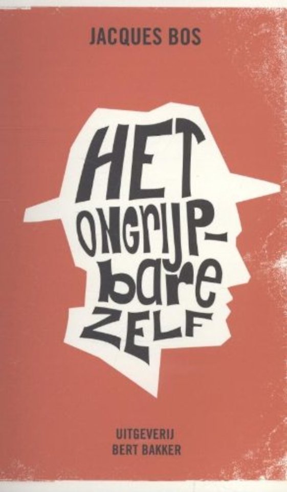 Het ongrijpbare zelf