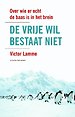 De vrije wil bestaat niet