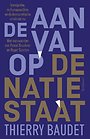 Aanval op de natiestaat Aanval op de natiestaat