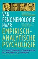Van fenomenologie naar empirisch-analytische psychologie Van fenomenologie naar empirisch-analytische psychologie